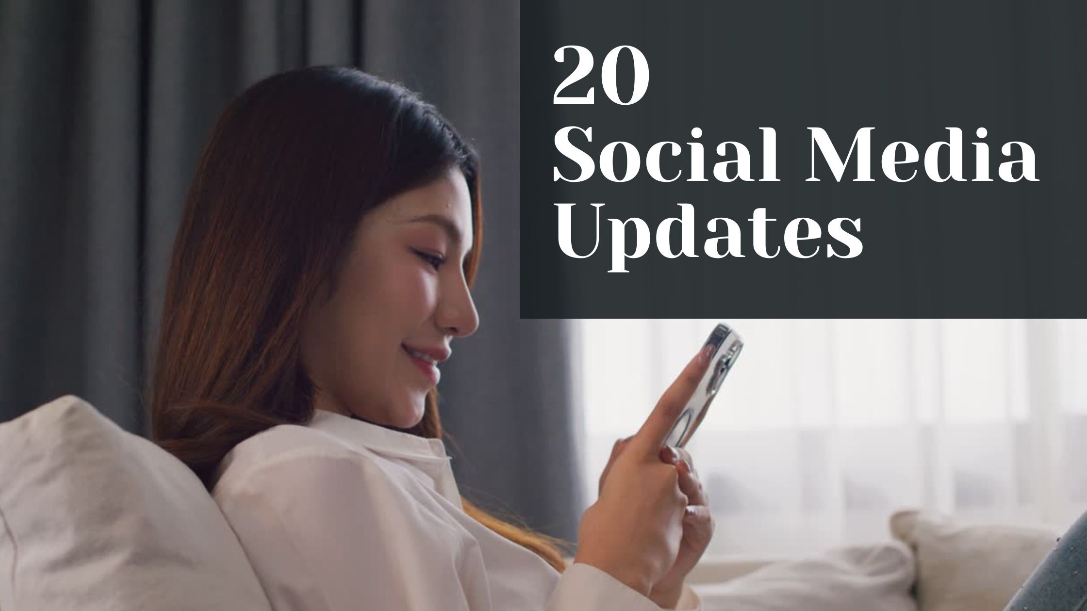 20 Social Media Platform Updates